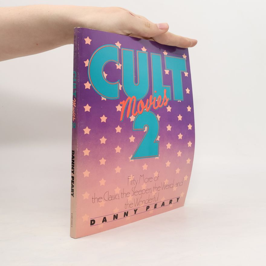 Danny Peary Cult Movies 2