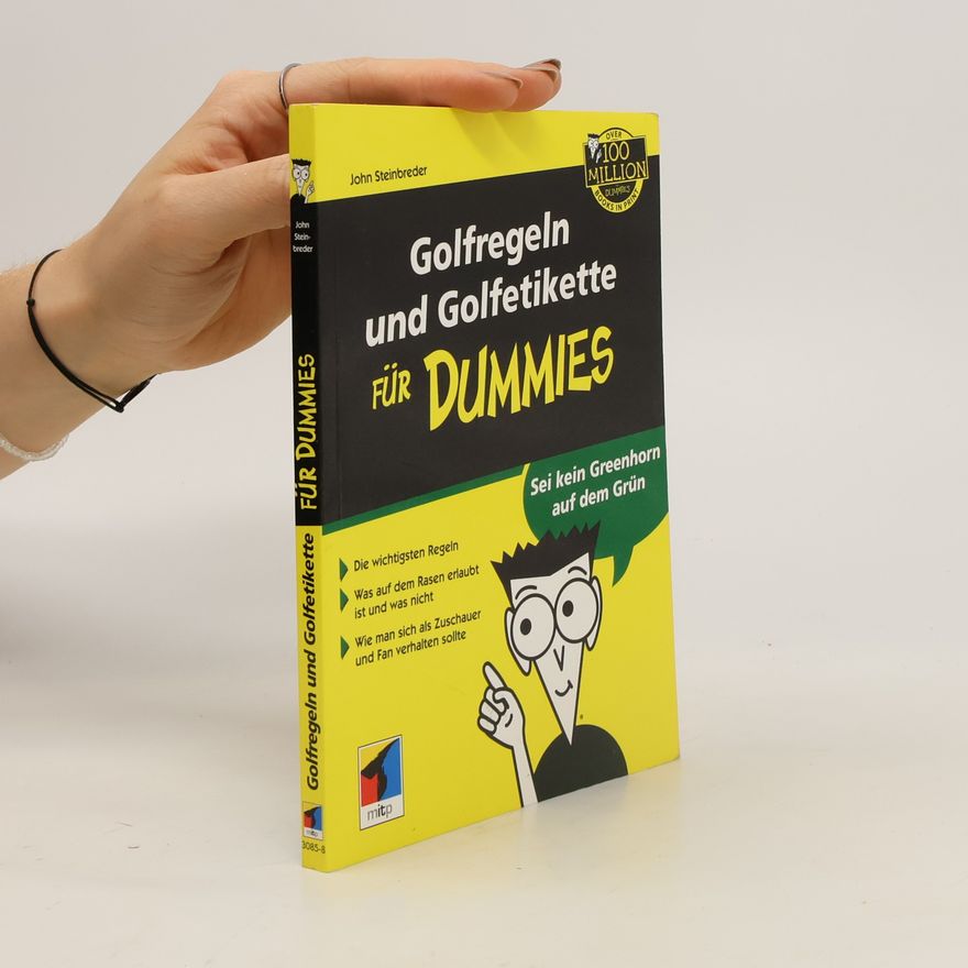 John Steinbreder Golfregeln und Golfetikette für Dummies