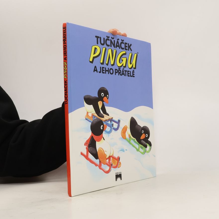 Autores varios Tučňáček Pingu a jeho přátelé