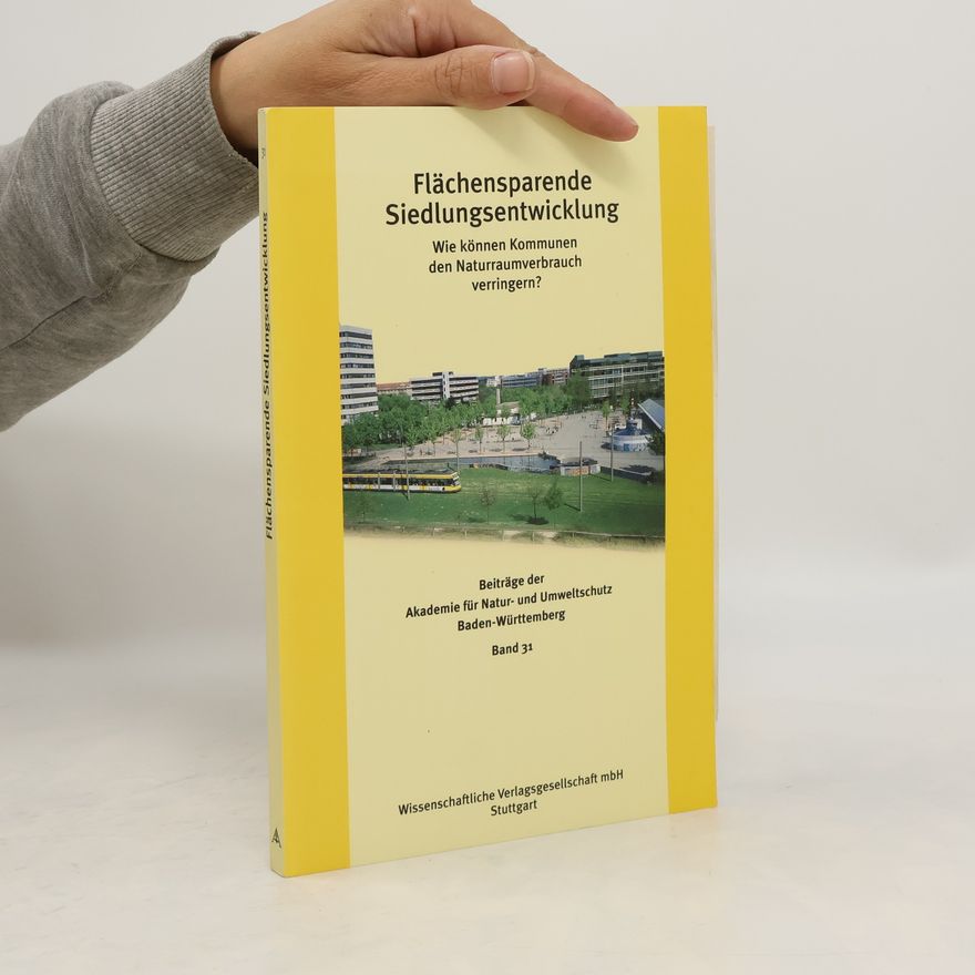 Willi Stächele Flächensparende Siedlungsentwicklung