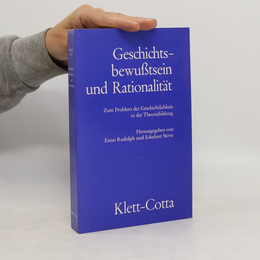 Enno Rudolph Geschichtsbewusstsein und Rationalität