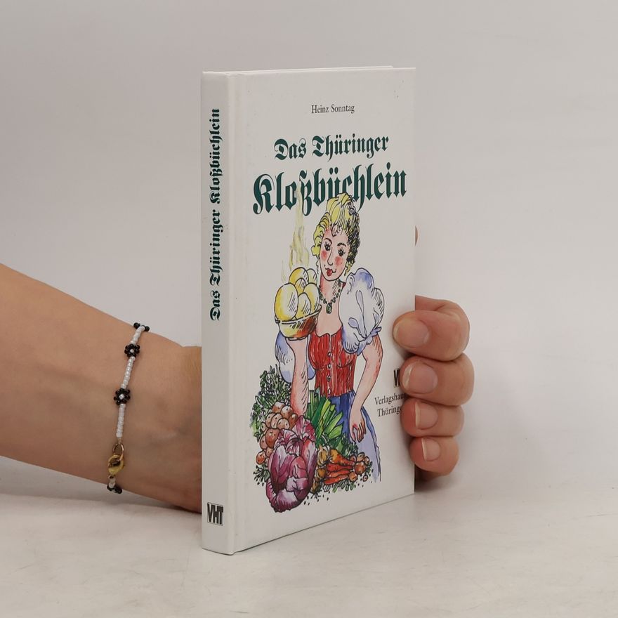 Heinz Sonntag Das Thüringer Kloßbüchlein