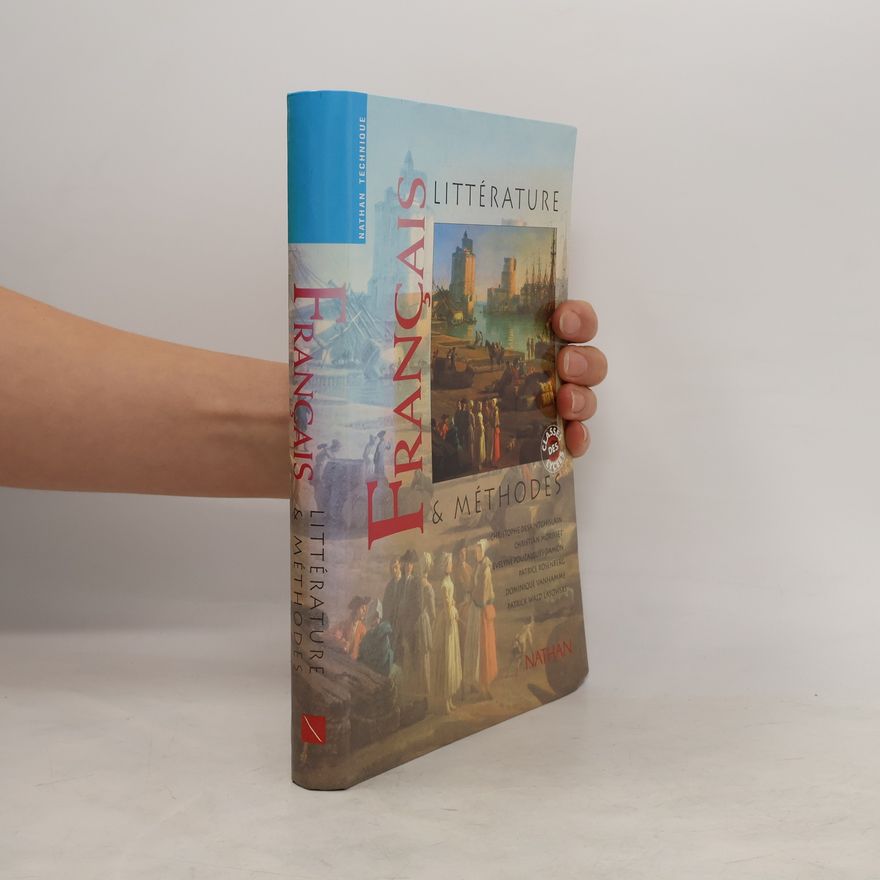 Kolektiv autorů Français littérature & méthodes : classes des lycees