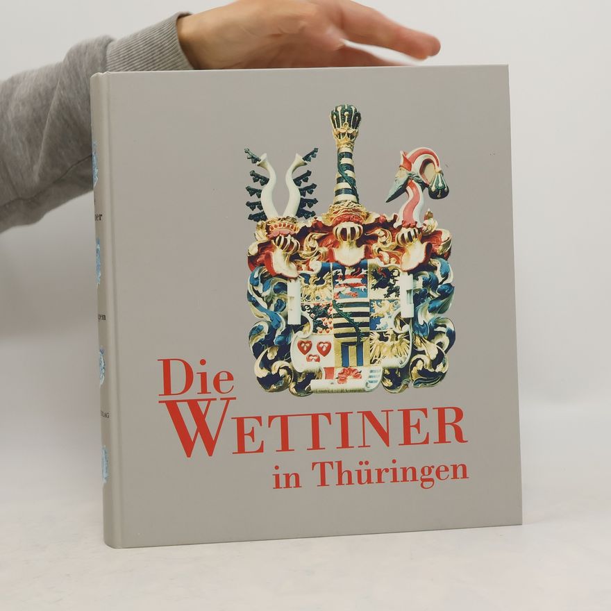 Hans Hoffmeister Die Wettiner in Thüringen