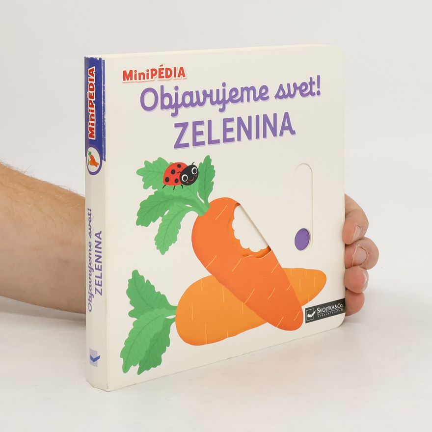 Autorenkollektiv Objavujeme svet! Zelenina