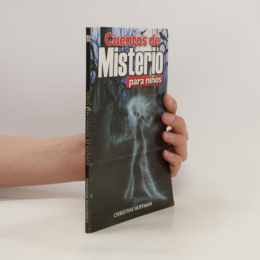 Christine Hoffmann Cuentos de Misterio Para Niños