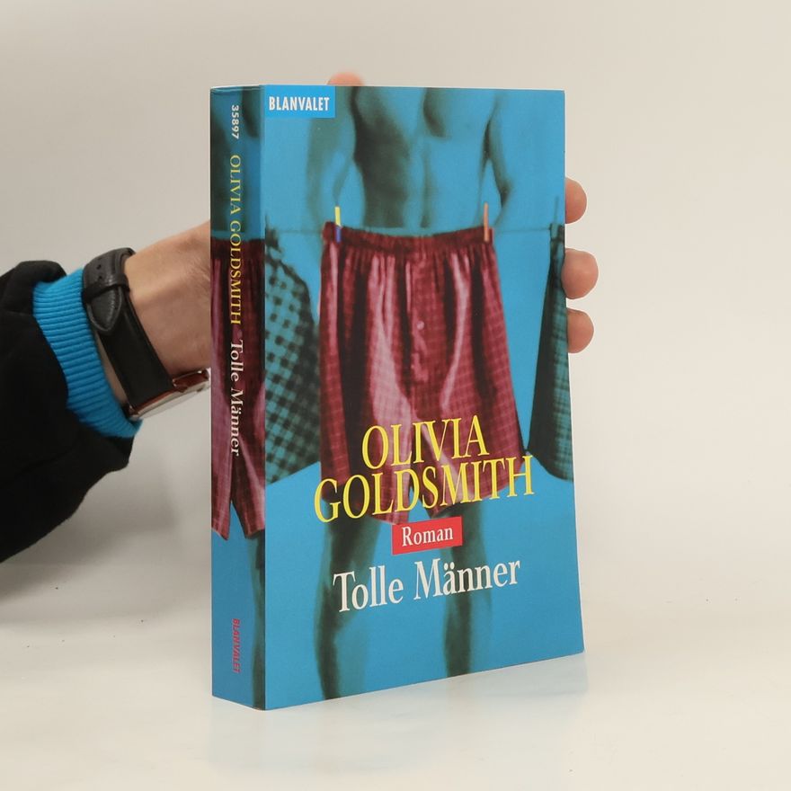 Olivia Goldsmit Tolle Männer