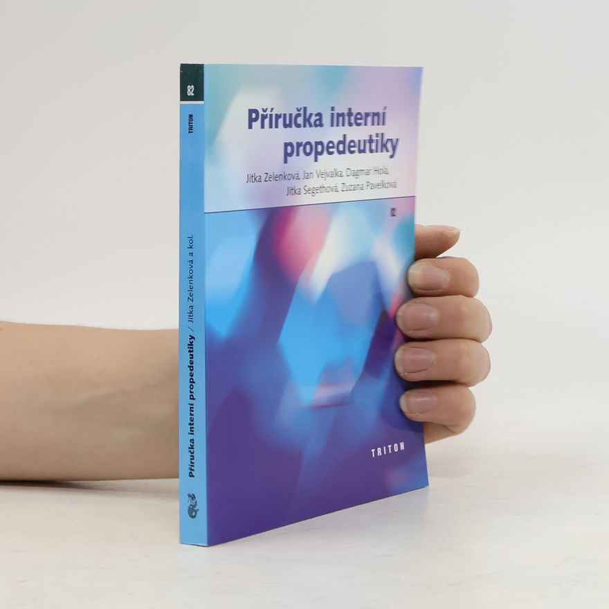Autorenkollektiv Příručka interní propedeutiky