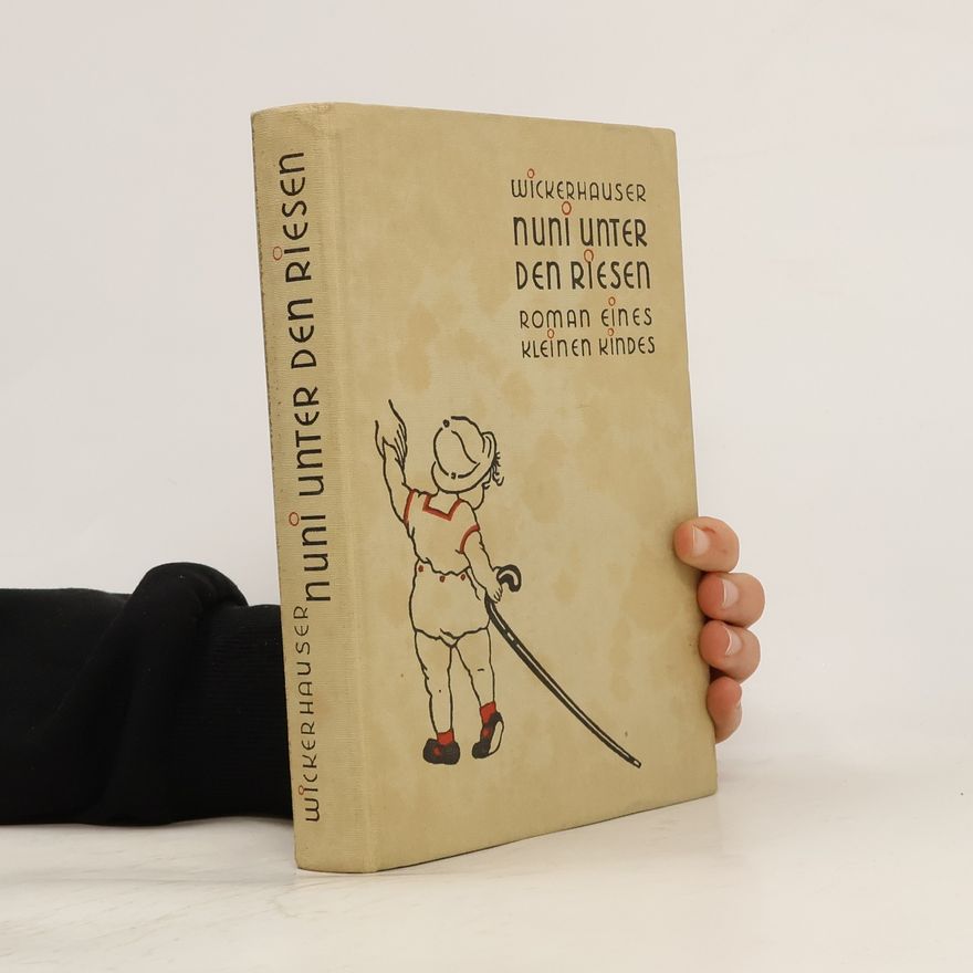Gertrud Wickerhauser Nuni unter den Riesen