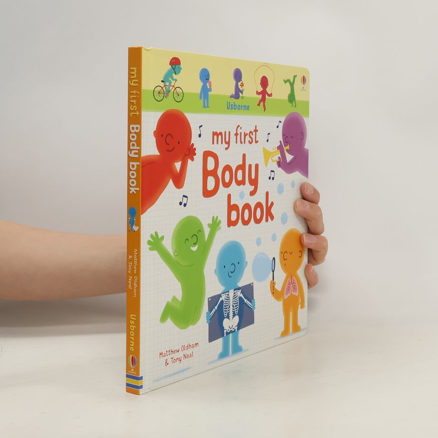 Matthew Oldham My First Body Book
