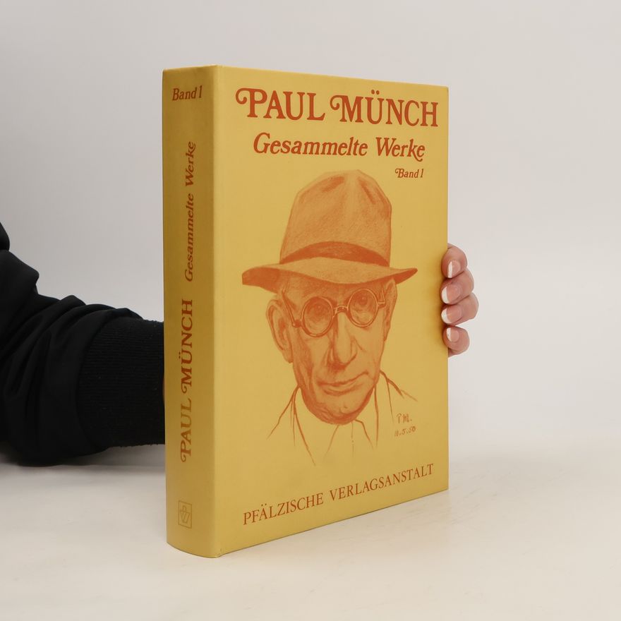 Paul Münch Gesammelte Werke