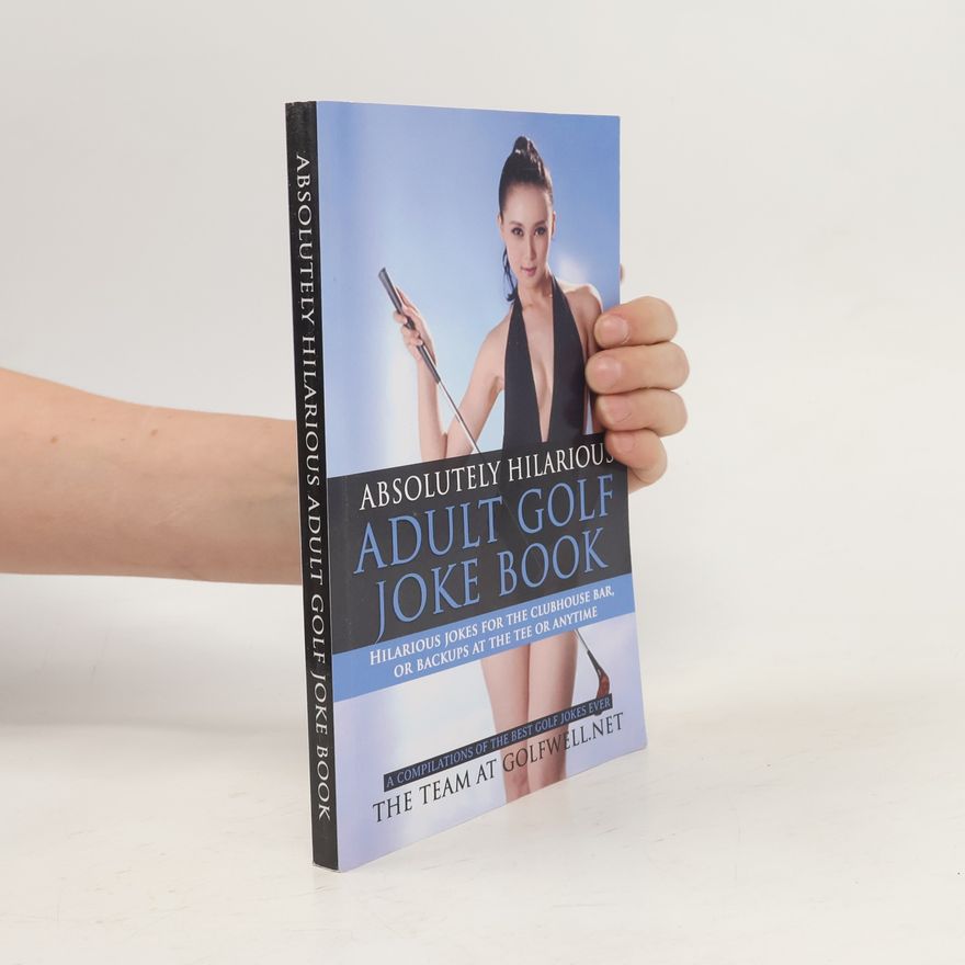 Autorenkollektiv Absolutely Hilarious Adult Golf Joke Book