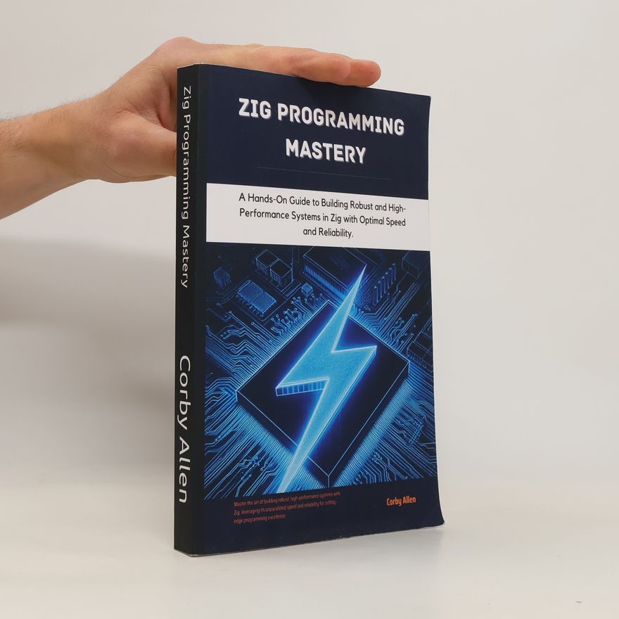 Corby Allen Zig Programming Mastery