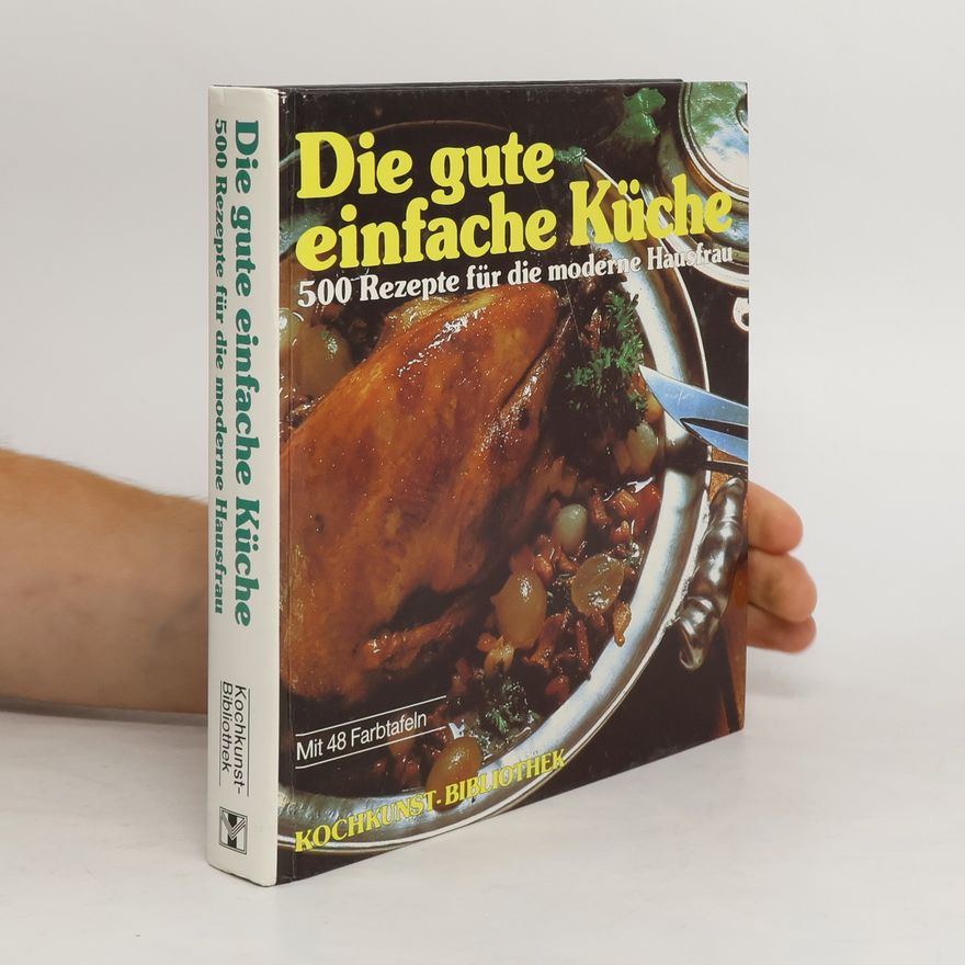Kolektiv autorů Die gute einfache Küche