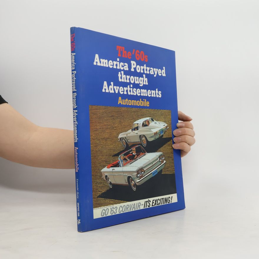 Yasutoshi Ikuta The '60s America Portrayed Through Advertisements