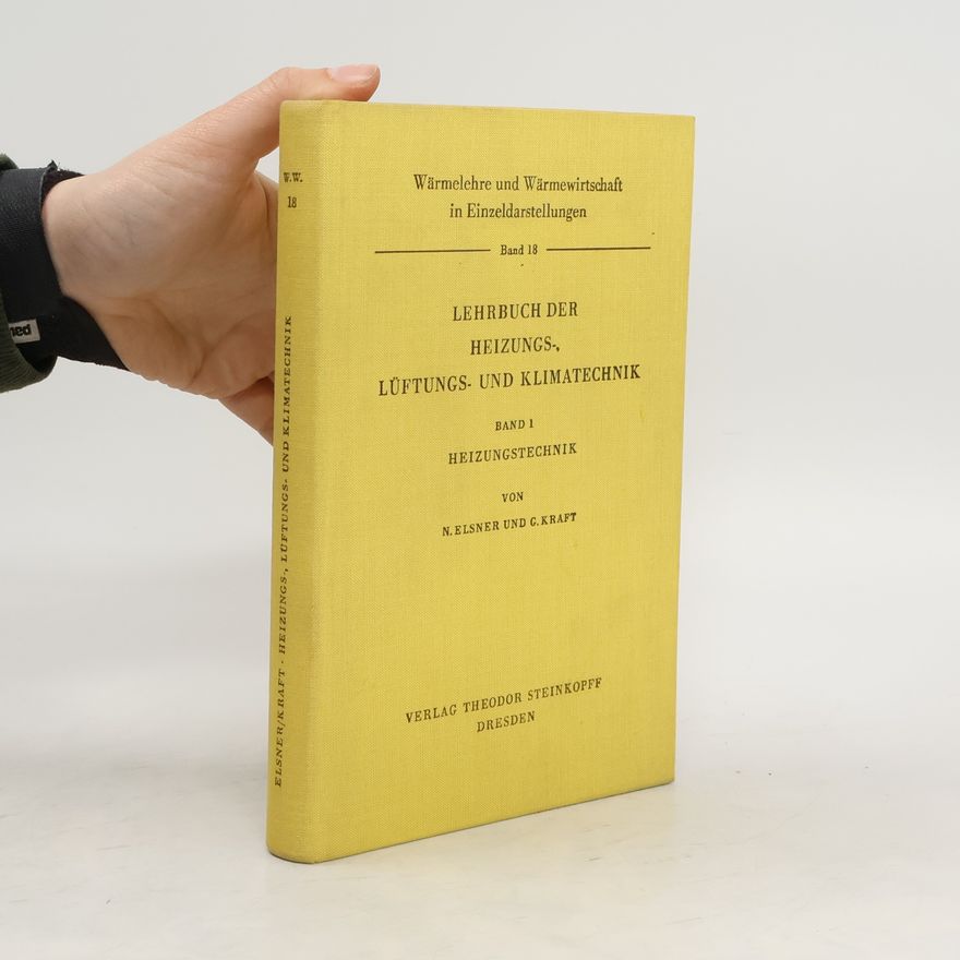 Günther Kraft Lehrbuch der Heizungs, Lüftungs und Klimatechnik I