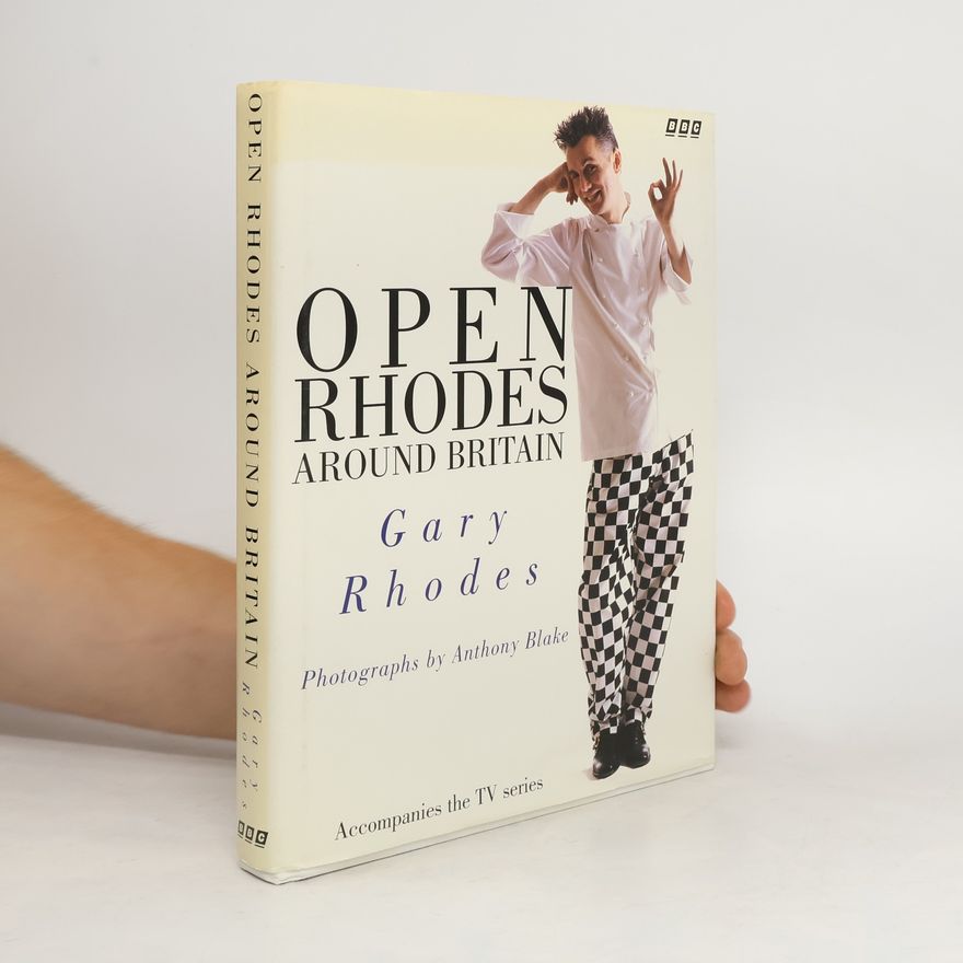 gary Rhodes Open Rhodes Around Britain