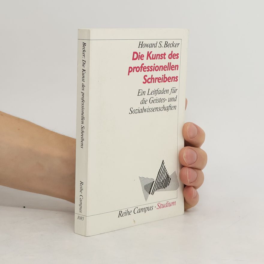 Howard S. Becker Die Kunst des professionellen Schreibens