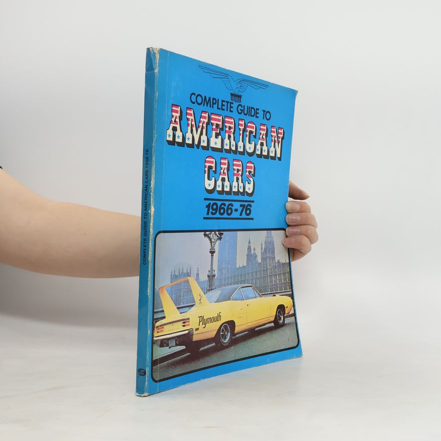 Autorenkollektiv Complete Guide to American Cars, 1966-76