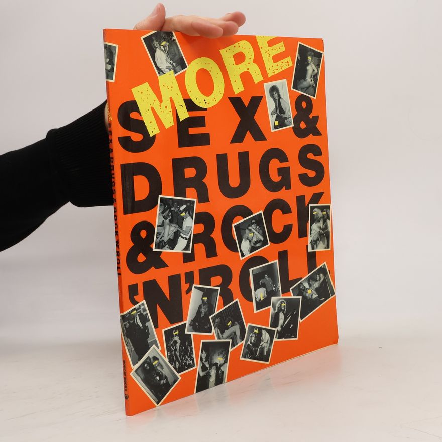 Autorenkollektiv More Sex & Drugs & Rock 'n' Roll