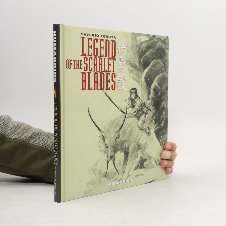 Saverio Tenuta Legend Of The Scarlet Blades