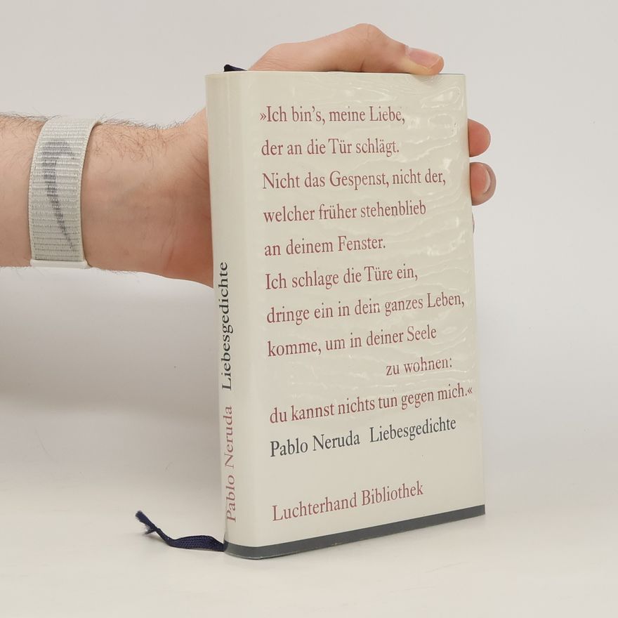 Pablo Neruda Liebesgedichte