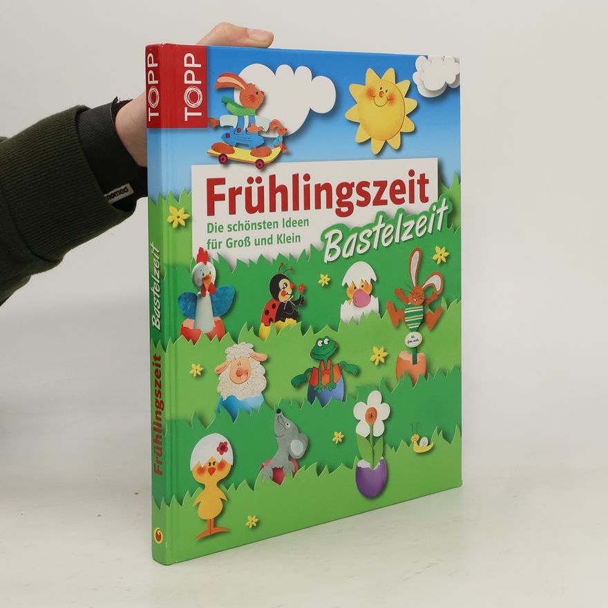 Kolektiv autorů Frühlingszeit, Bastelzeit