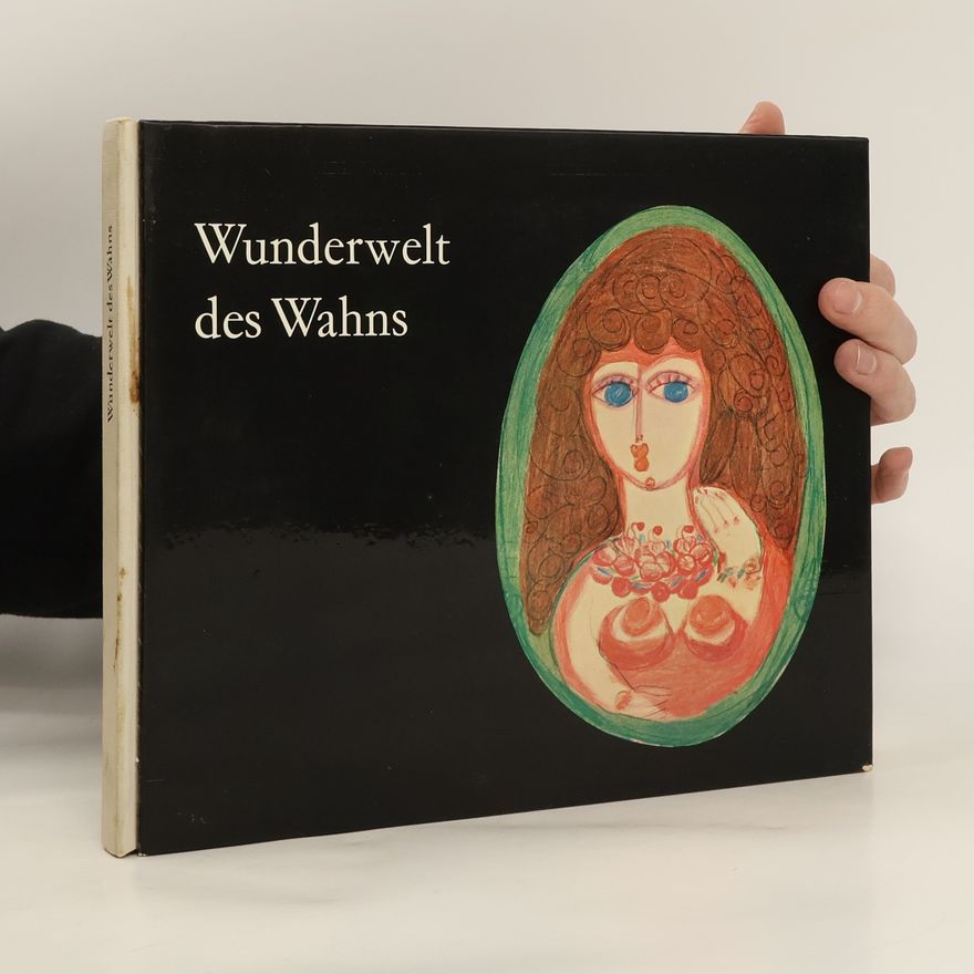 Autorenkollektiv Wunderwelt des Wahns