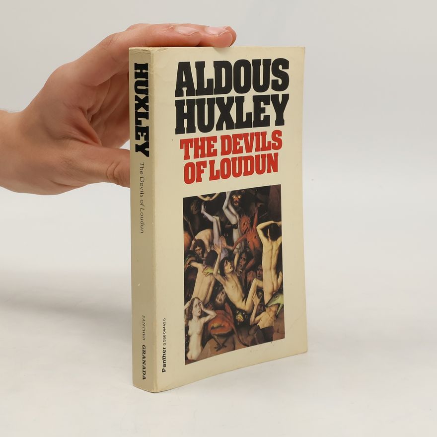 Aldous Huxley The devils of Loudun