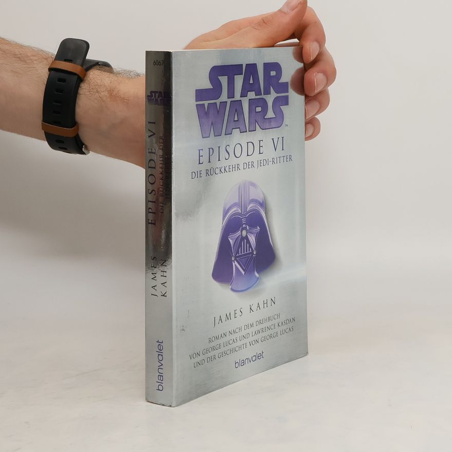 James Kahn Star wars - Episode VI, Die Rückkehr der Jedi-Ritter