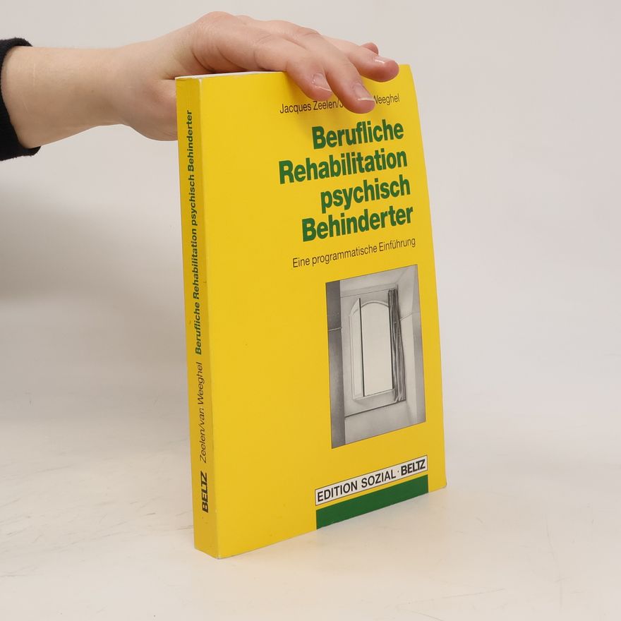 Jacques Zeelen Berufliche Rehabilitation psychisch Behinderter
