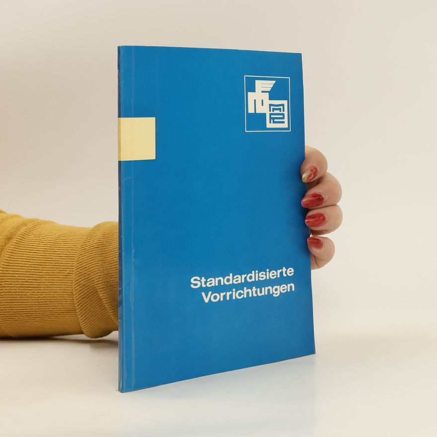 Kolektív autorov Standardisierte Vorrichtungen
