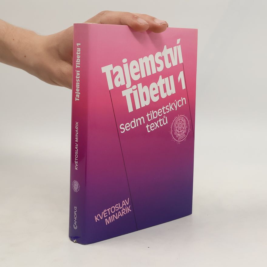 Květoslav Minařík Tajemství Tibetu 1