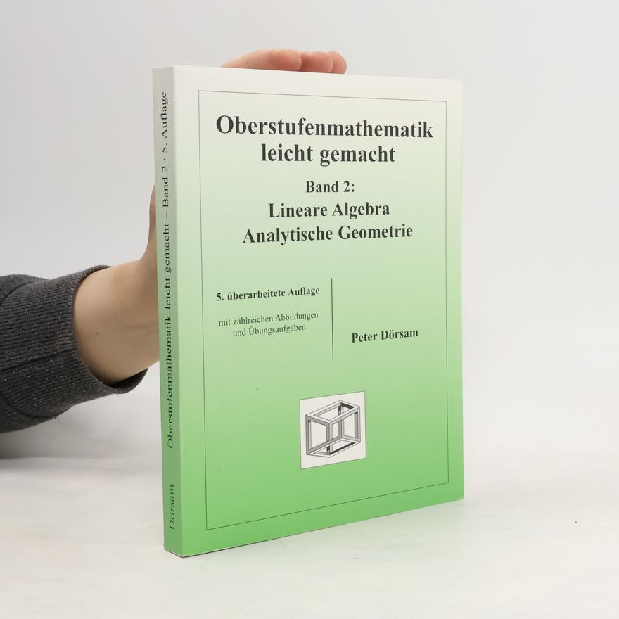 Peter Dörsam Oberstufenmathematik leicht gemacht 2