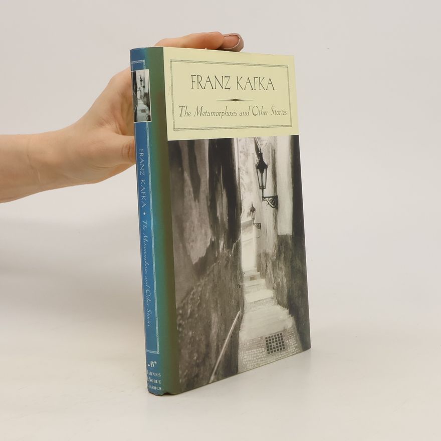 Franz Kafka The Metamorphosis and Other Stories