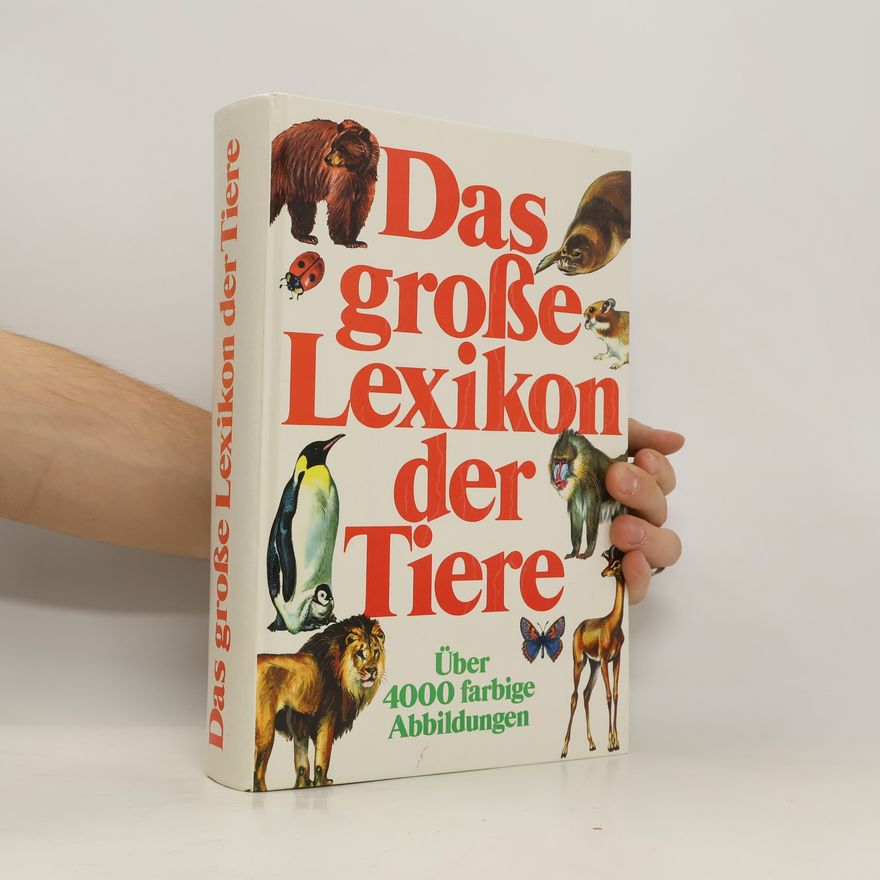 Wilhelm Eigener Das große Lexikon der Tiere