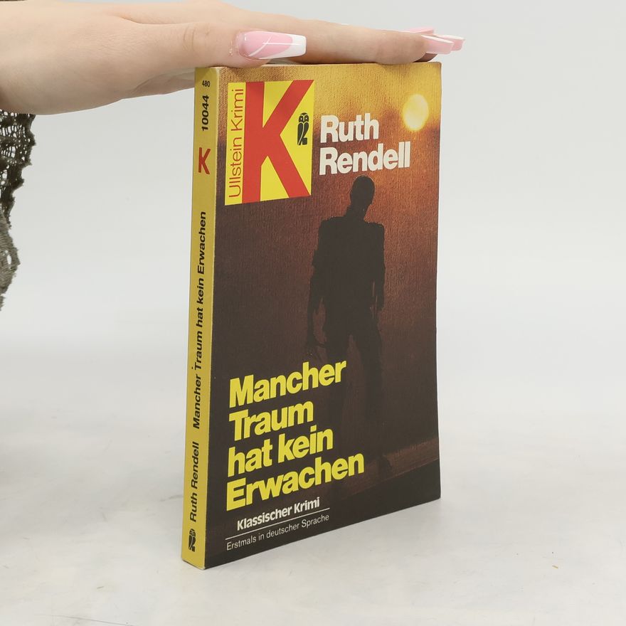 Ruth Rendell Mancher Traum hat kein Erwachen