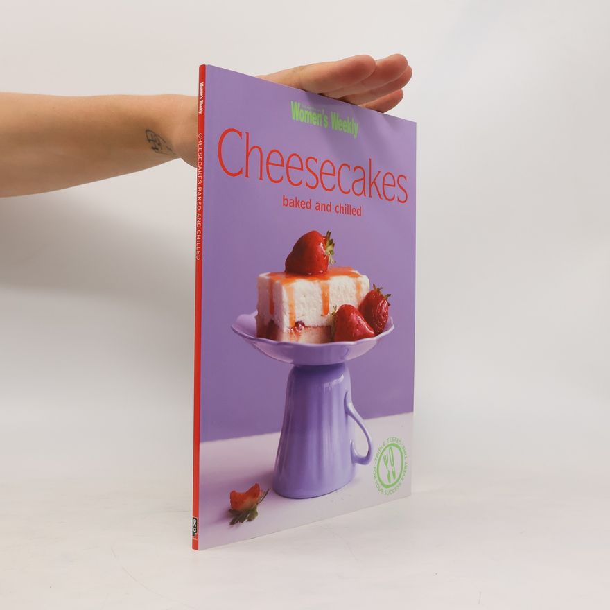 Pamela Clark Cheesecakes Baked and Chilled