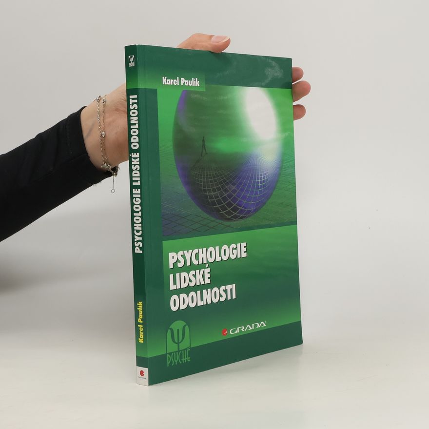 Karel Paulík Psychologie lidské odolnosti