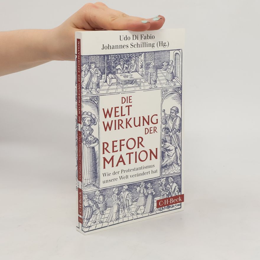 Udo Di Fabio Die Weltwirkung der Reformation