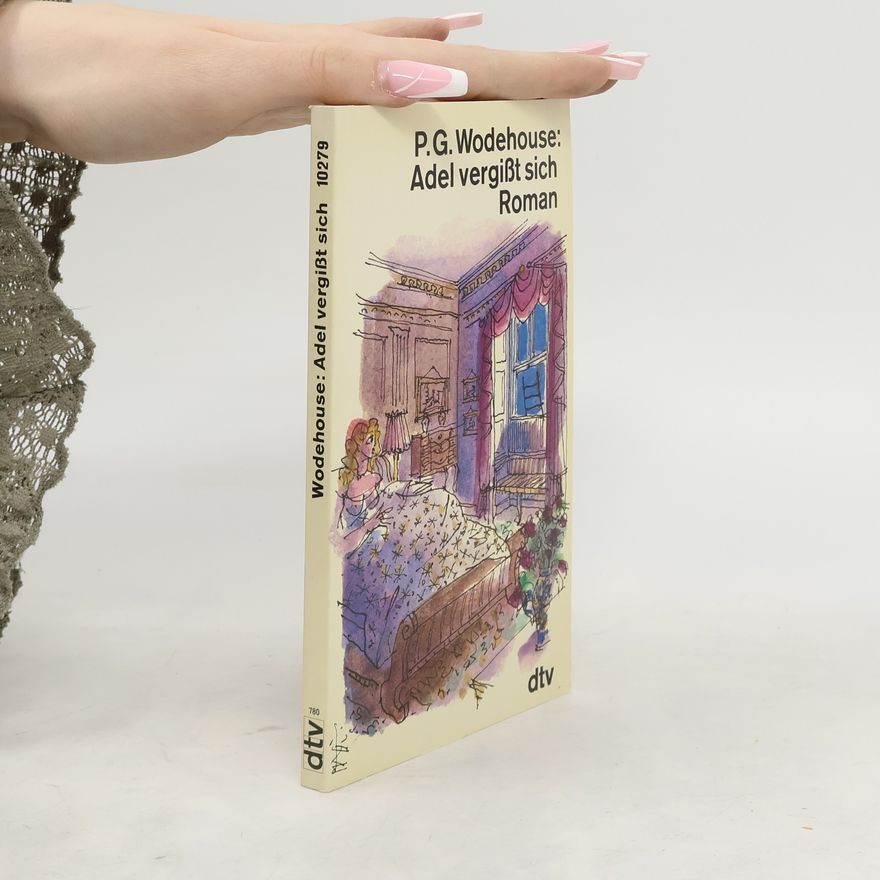 Pelham Wodehouse Adel vergisst sich