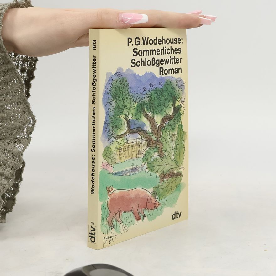 Pelham Wodehouse Sommerliches Schlossgewitter