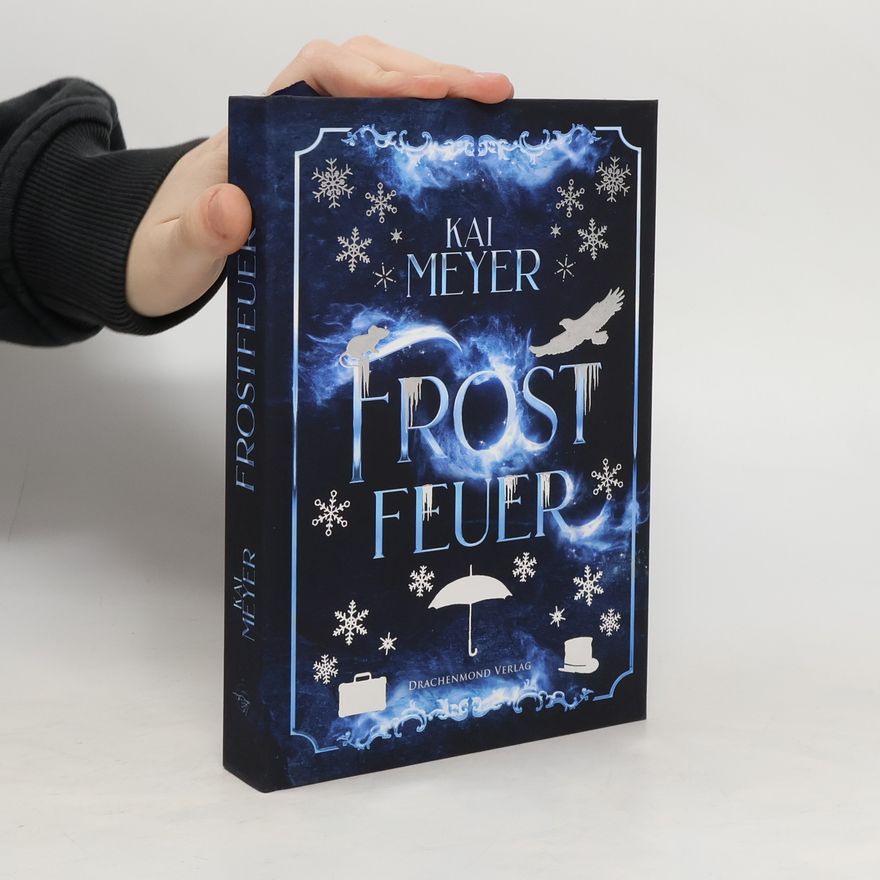 Kai Meyer Frostfeuer
