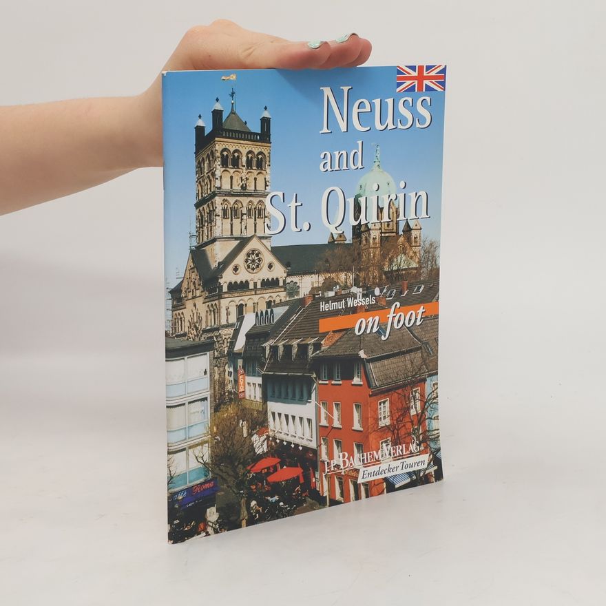 Helmut Wessels Neuss and St. Quirin on foot