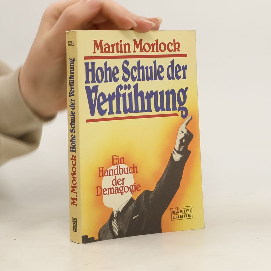 Martin Morlock Hohe Schule der Verführung