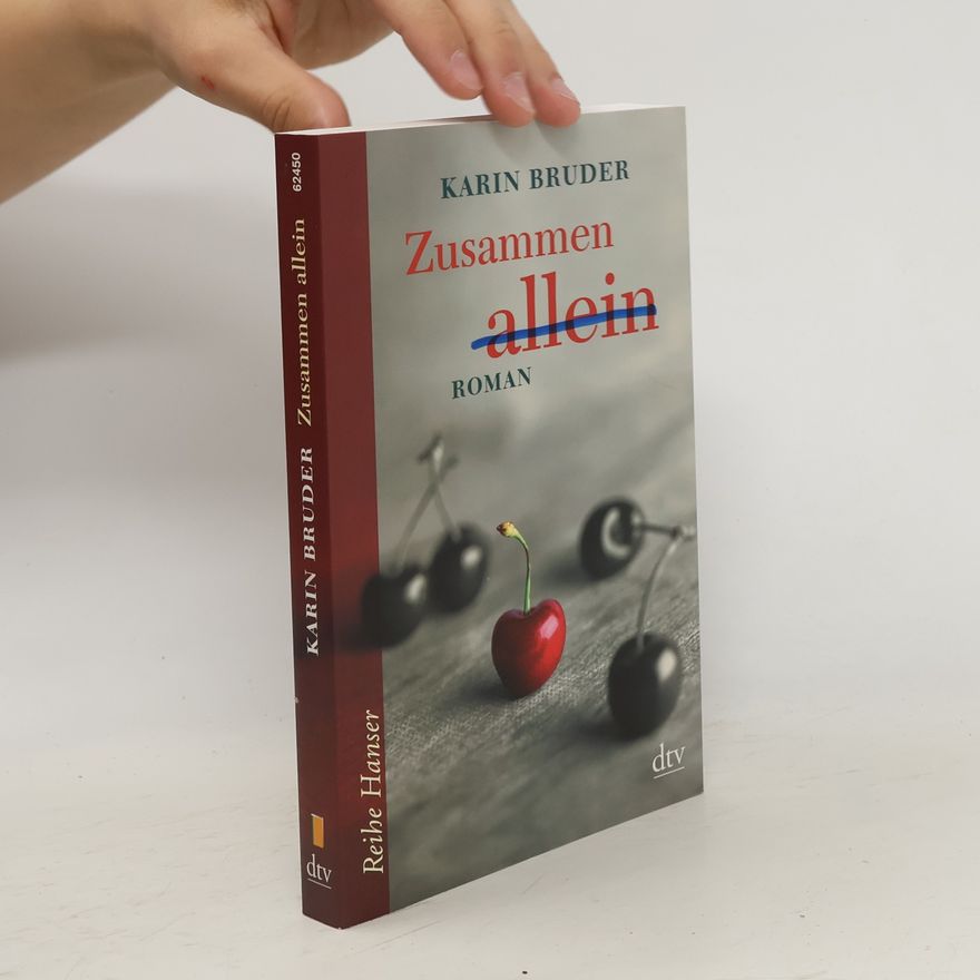 Karin Bruder Zusammen allein