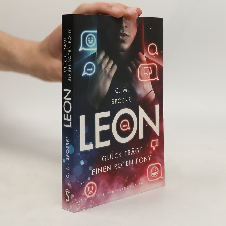 C.M. Spoerri Leon: Glück trägt einen roten Pony