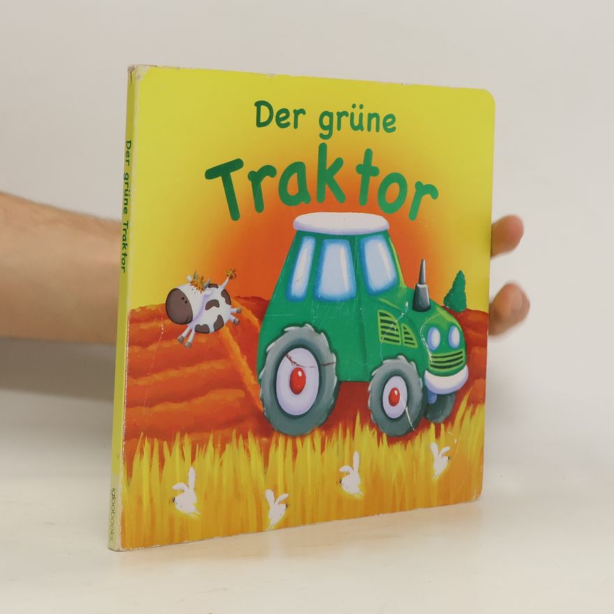 Sarah Pitt Der grüne Traktor