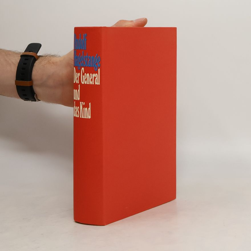 Rudolf Hagelstange Der General und das Kind