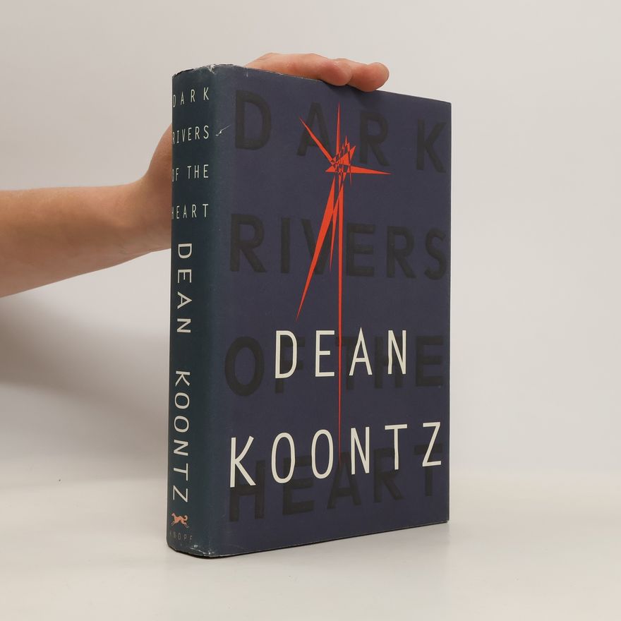 Dean Ray Koontz Dark Rivers of the Heart